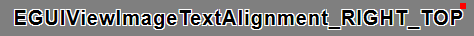 EGUIViewImageTextAlignment_RIGHT_TOP